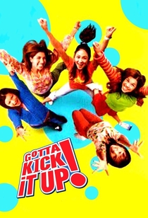 Watch Gotta Kick It Up Full Movie Online In Hd Find Where To Watch It Online On Justdial Watch Gotta Kick It Up Full Movie Online In Hd Find Where To Watch It Online On Justdial